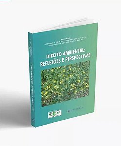 Direito Ambiental- Reflexões E Perspectivas