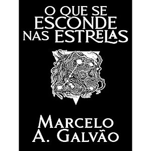 O Que Se Esconde Nas Estrelas
