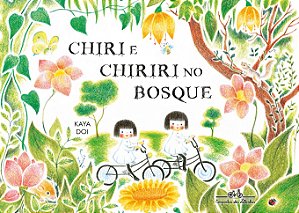 Chiri e chiriri no bosque