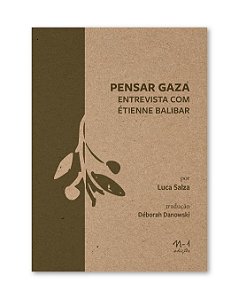 Pensar Gaza - Entrevista Com Étienne Balibaro