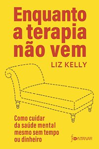 Enquanto a terapia não vem: como cuidar da saúde mental mesmo sem tempo ou dinheiro