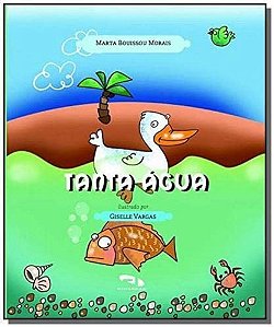 Tanta Agua - Ciencias: Ensino Fundamental: 1 E 2  Ano