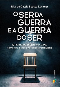 O Ser Da Guerra E A Guerra Do Ser