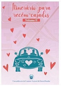 Itinerário Para Recém-Casados - Volume 02