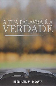A Tua Palavra É A Verdade