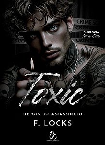 Toxic (Volume 1)