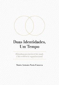 Duas Identidades, Um Tempo