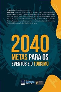 2040 Metas Para Os Eventos E O Turismo
