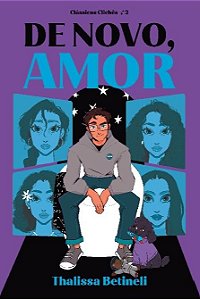 De Novo, Amor: Clássicos Clichês - Livro 2 (Volume 2)
