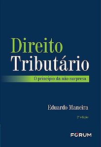 Direito tributário: o princípio da não surpresa