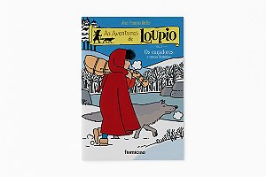 As Aventuras De Loupio: Os Caçadores E Outras Histórias