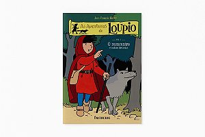 As Aventuras De Loupio: O Reencontro E Outras Histórias