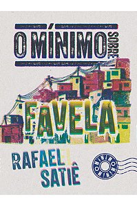 O Mínimo Sobre Favela