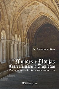 Monges E Monjas Cistercienses E Trapistas