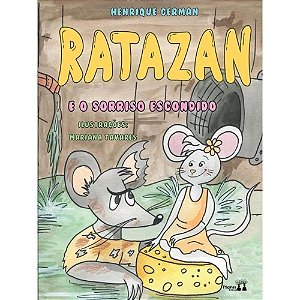 Ratazan E O Sorriso Escondido