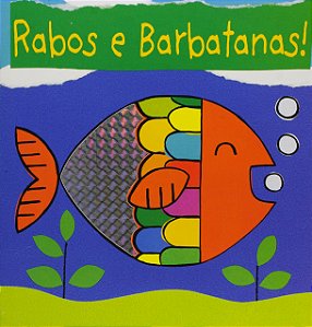 Rabos E Barbatanas! - 1