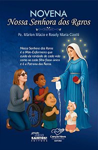 Novena - Nossa Senhora Dos Raros