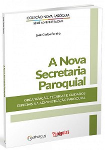 A Nova Secretaria Paroquial