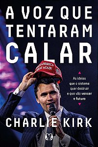 A voz que tentaram calar (The MAGA Doctrine): As ideias que o sistema quer destruir e que vão vencer o futuro