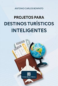 Projetos Para Destinos Turísticos Inteligentes