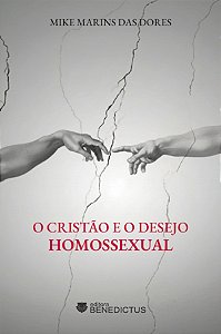 O Cristão E O Desejo Homossexual