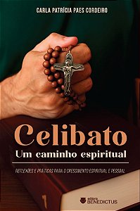 Celibato: Um Caminho Espiritual