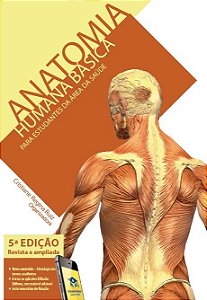 Anatomia Humana Básica - 5ª Edição - Para Estudantes Da Área De Saúde