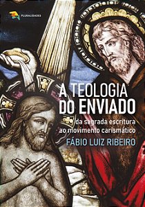 A Teologia Do Enviado