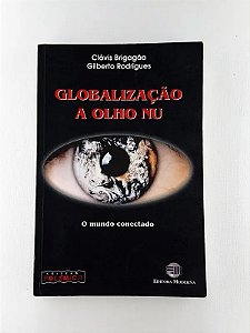 Globalizacao A Olho Nu