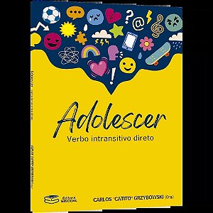 Adolescer - Verbo Intransitivo Direto