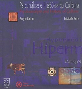 Psicanalise E Historia Da Cultura - Hipermidia