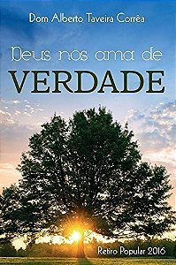 Retiro Popular 2016 - Deus Nos Ama De Verdade