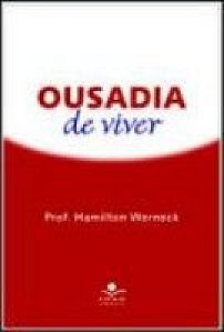 Ousadia De Viver
