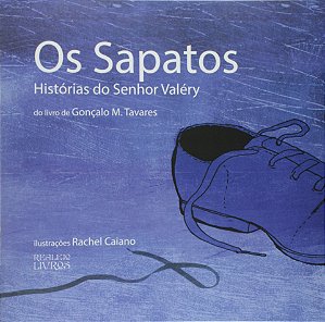 Os Sapatos - Historias Do Senhor Valery