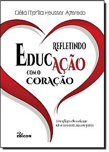 Educação Com O Coração