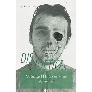 Disbioética Iii
