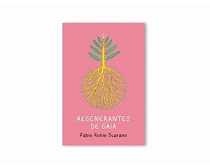Regenerantes De Gaia