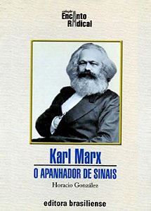 Karl Marx O Apanhador De Sinais - 1