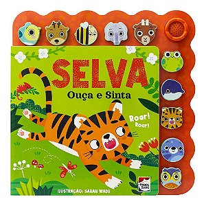 Ouça E Sinta - Selva