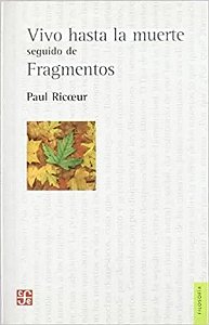 Vivo Hasta La Muerte Seguido De Fragmentos