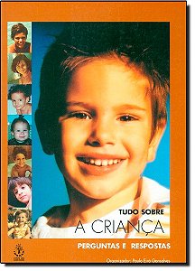 Tudo Sobre A Crianca - Perguntas E Respostas - 1