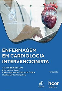 Enfermagem Em Cardiologia Intervencionista - 02Ed/25