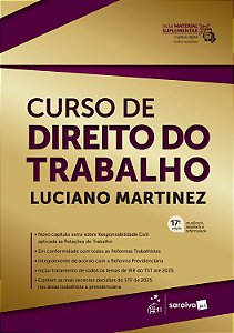 Curso de Direito do Trabalho - 17ª Edição 2026