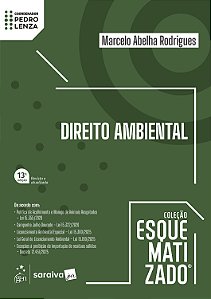Direito Ambiental - Coleção Esquematizado - 13ª Edição 2026