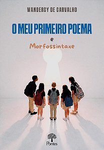 O Meu Primeiro Poema E Morfossintaxe