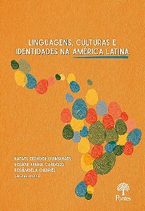Linguagens, Culturas E Identidades Na América Latina