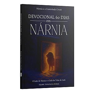Devocional 60 Dias Em Narnia - Contraste Eterno