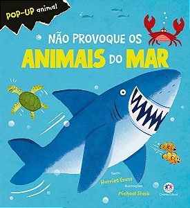 Não provoque os animais do mar