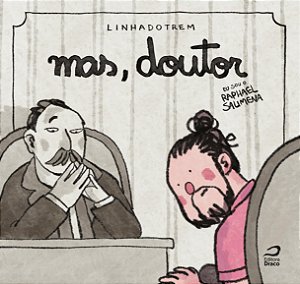 Linha Do Trem - Mas, Doutor