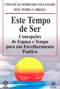 Este Tempo De Ser - Concepcoes De Espaco E Tempo...
